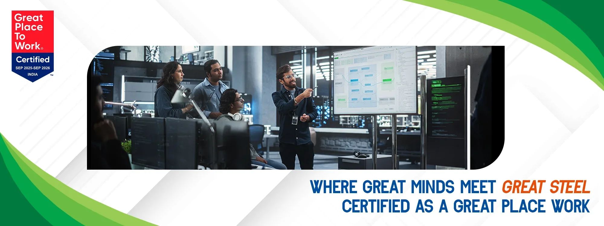 Where great minds meet green steel certified as a great place to work