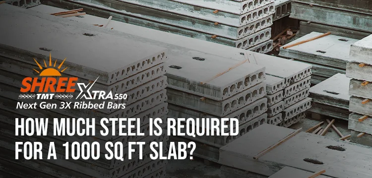 How Much Steel Is Required for a 1000 Sq Ft Slab?